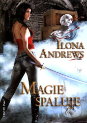 Magie spaluje - Kate Daniels 2