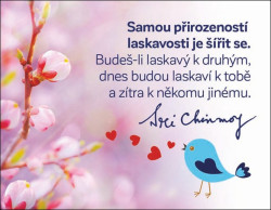 Magnet na lednici - Samou přirozeností laskavosti je šířit se.
