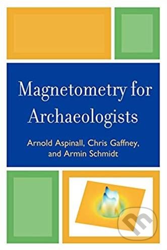 Magnetometry for Archaeologists