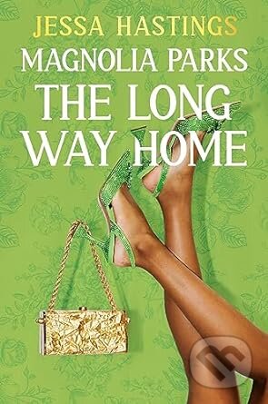 Magnolia Parks: The Long Way Home