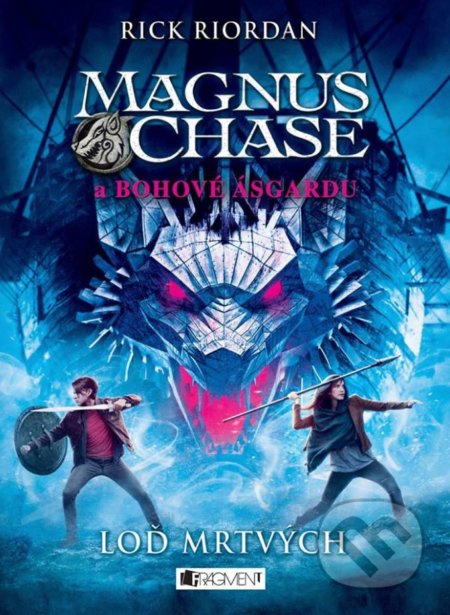 Magnus Chase a bohové Ásgardu: Loď mrtvých