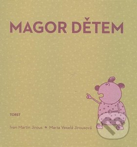 Magor dětem