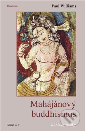 Mahájánový buddhismus (Základy nauky)