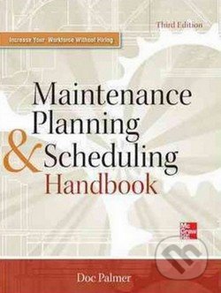 Maintenance Planning and Scheduling Handbook