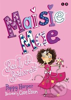 Maisie Mae: Bad Luck Bridesmaid