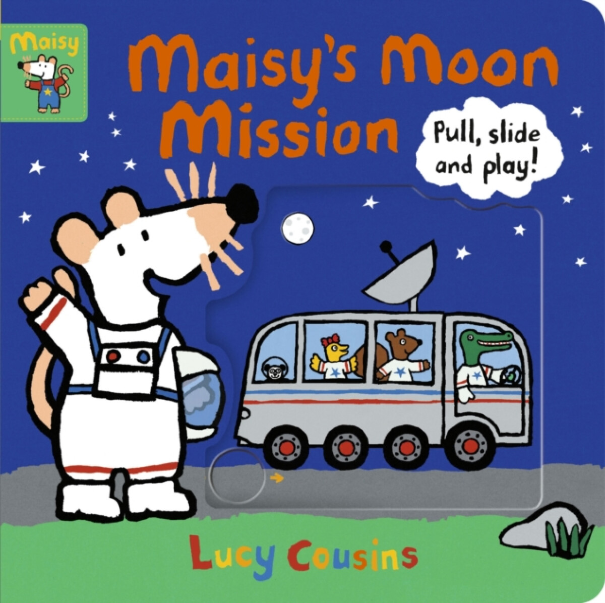 Maisy's Moon Mission: Pull, Slide and Play