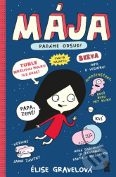 MÁJA: Padáme odsud!