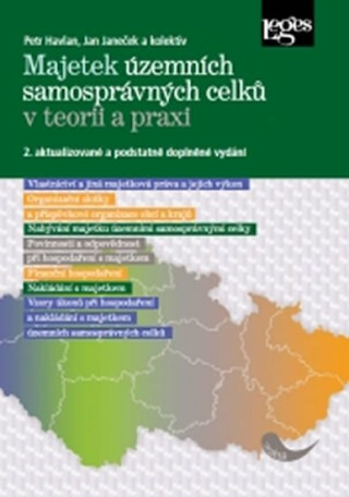 Majetek územních samosprávných celků v teorii a praxi - 2. aktualizované a podstatně doplněné vydání