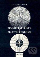 Majstri labyrintu a majstri pokroku