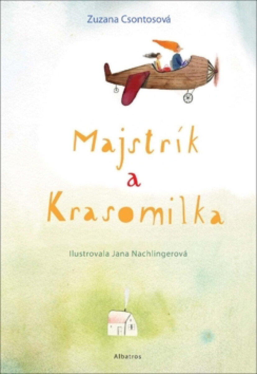 Majstrík a Krasomilka - Zuzana Csontosová