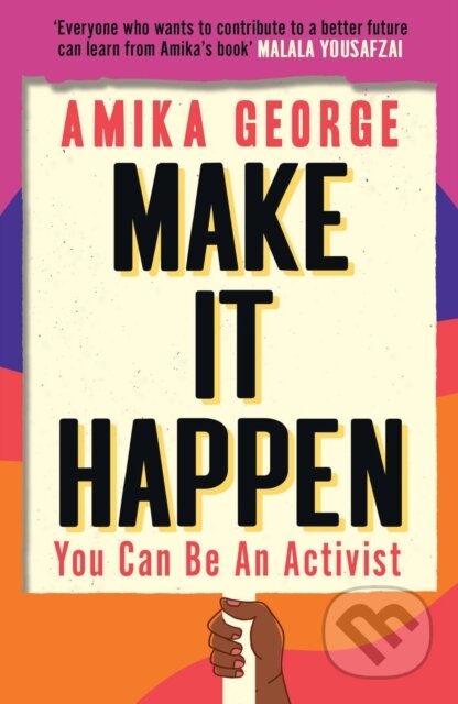 Make it Happen (You Can be an Activist)