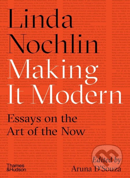 Making it Modern (Essays on the Art of the Now)