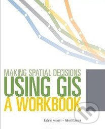 Making Spatial Decisions Using GIS a Workbooks