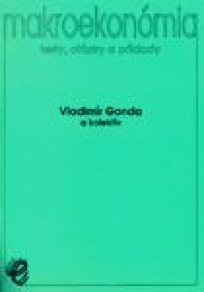Makroekonómia Testy, otázky a príklady