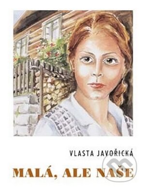 Malá, ale naše
