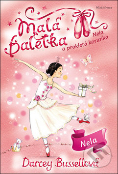 Malá baletka: Nela a prokletá korunka