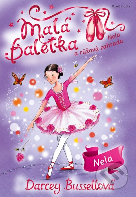 Malá baletka: Nela a růžová zahrada