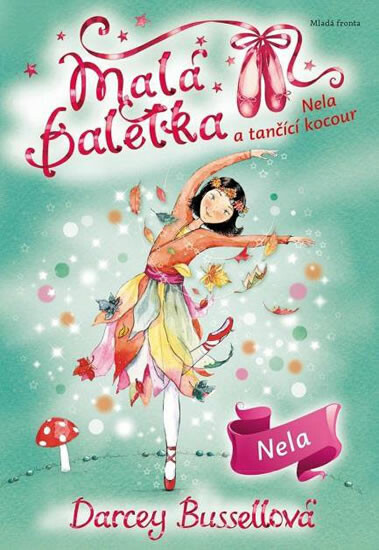 Malá baletka - Nela a tančící kocour - Darcey Bussellová