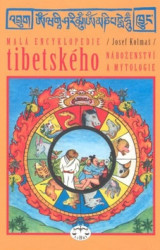 Malá encyklopedie tibetského náboženství a mytologie - kniha z kategorie Buddhismus