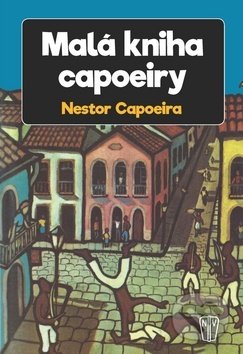 Malá kniha capoeiry