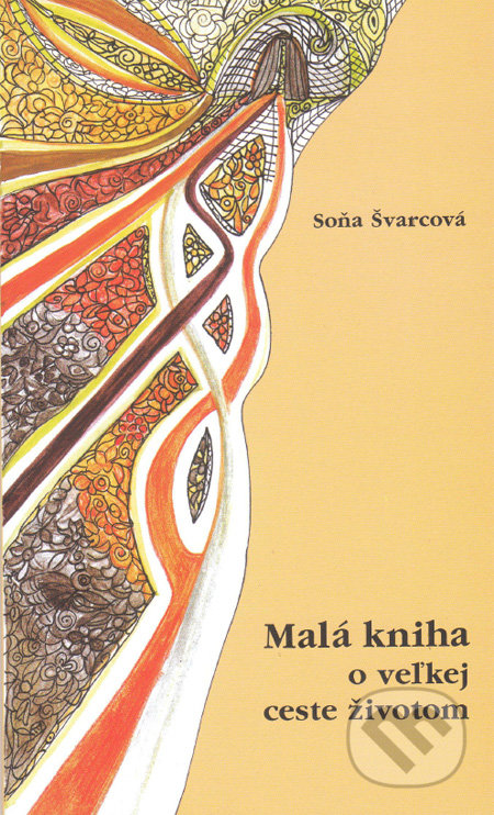 Malá kniha o veľkej ceste životom