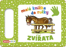 Malá knížka do ručky: Zvířata - kniha z kategorie Pro děti
