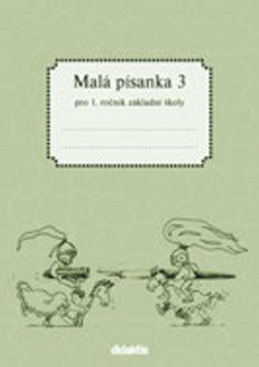 Malá písanka 3 pro 1. ročník základní školy - Jitka Halasová
