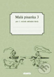 Malá písanka 3 pro 1. ročník základní školy