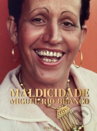Maldicidade (Miguel Rio Branco)