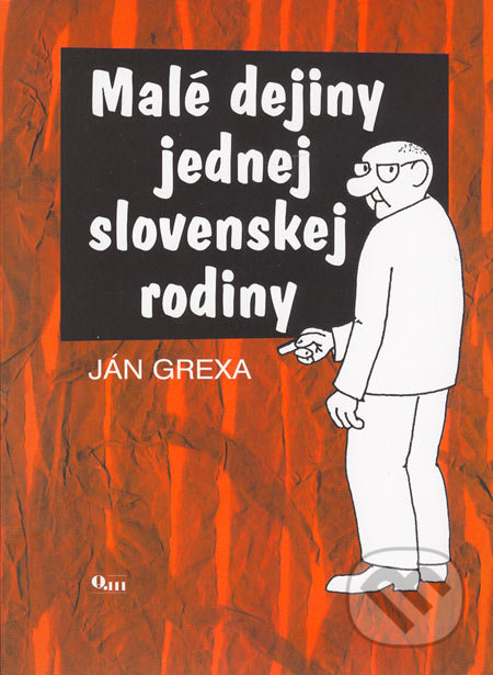 Malé dejiny jednej slovenskej rodiny