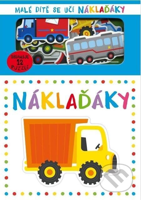 Malé dítě se učí - Náklaďáky (Obsahuje 12 puzzle)
