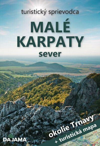 Malé Karpaty sever - Okolie Trnavy (slovensky) - Ján Lacika, Daniel Kollár