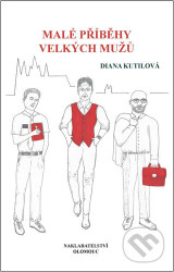 Malé příběhy velkých mužů