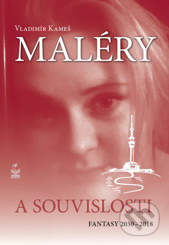 Maléry a souvislosti (Fantasy 2030-2018)