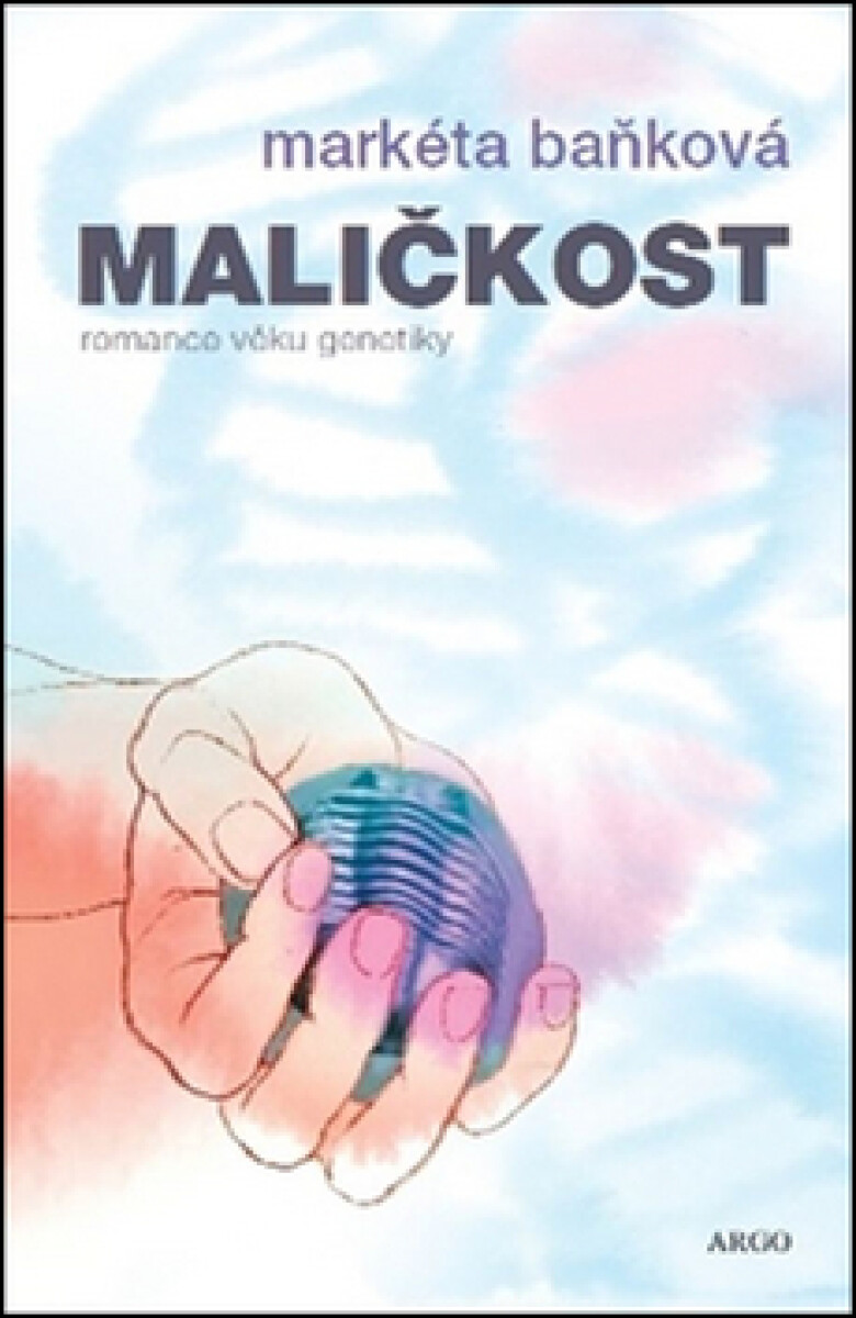 Maličkost - Markéta Baňková