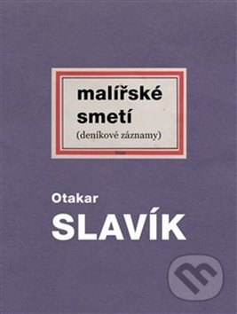 Malířské smetí (deníkové záznamy)