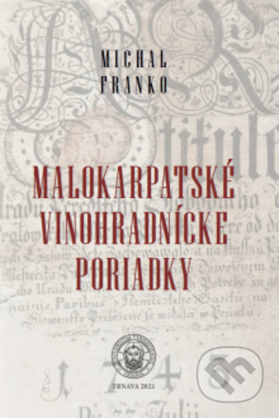 Malokarpatské vinohradnícke poriadky