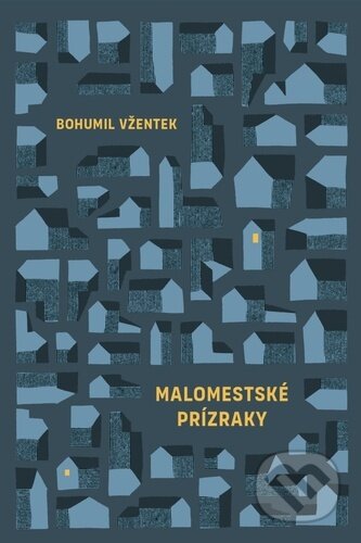 Malomestské prízraky