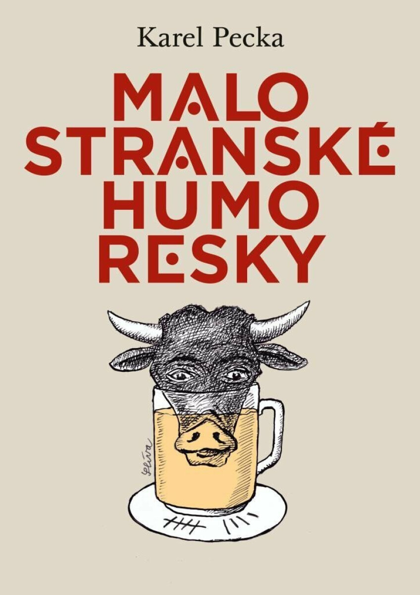 Malostranské humoresky - Jiří Slíva, Karel Pecka