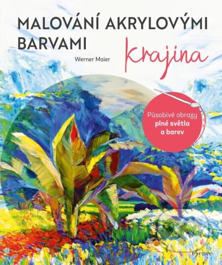 Malování akrylovými barvami: Krajina
