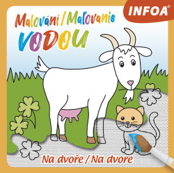 Malování/Maľovanie vodou Na dvoře/Na dvore