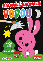 Malování/Maľovanie vodou Noční les/Nočný les - kniha z kategorie Omalovánky