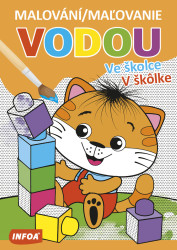 Malování/Maľovanie vodou Ve školce/V školke