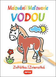 Malování / Maľovanie vodou Zvířátka / Zvieratká - kniha z kategorie Omalovánky