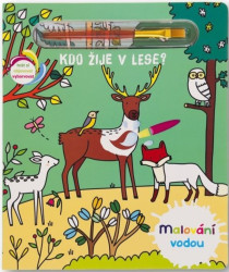Malování vodou - Kdo žije v lese?
