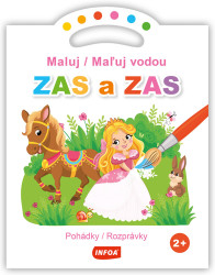 Maluj/Maľuj vodou ZAS a ZAS Pohádky/Rozprávky - kniha z kategorie Omalovánky