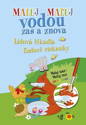 Maluj Maľuj vodou zas a znova Lidová říkadla Ľudové riekanky - kniha z kategorie Omalovánky