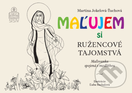 Maľujem si ružencové tajomstvá