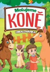 Malujeme koně (Omalovánka) - kniha z kategorie Omalovánky, vystřihovánky, papír