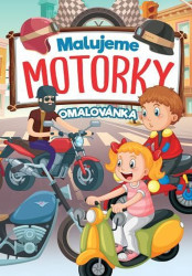 Malujeme motorky (Omalovánka) - kniha z kategorie Omalovánky, vystřihovánky, papír